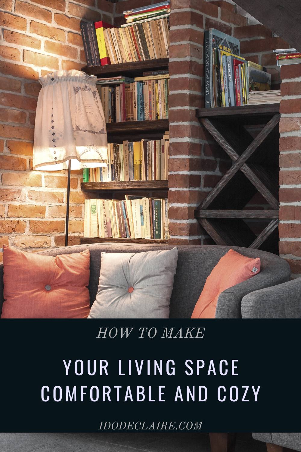 Making Your Living Space Comfortable and Cozy