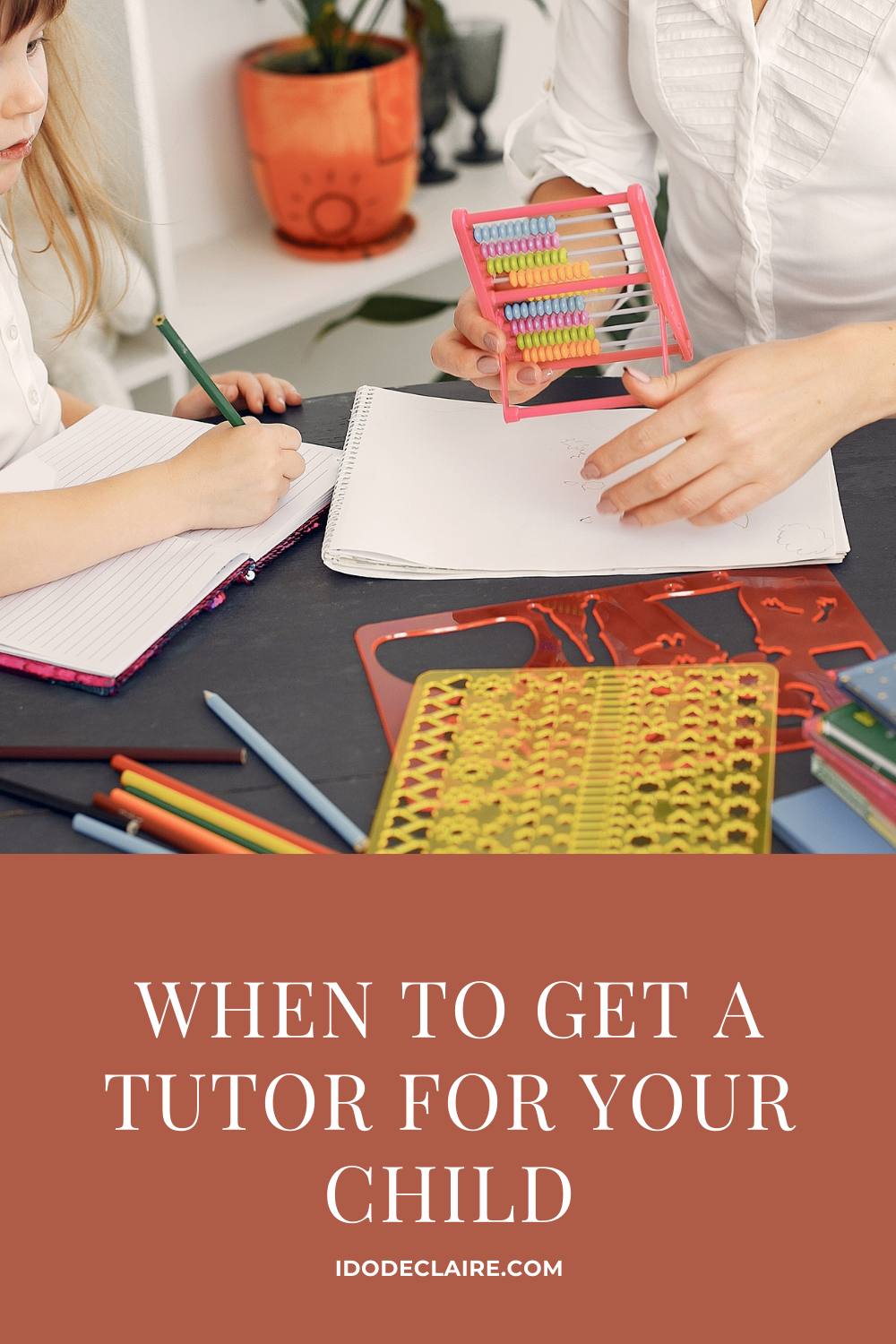 When to Get a Tutor for Your Child