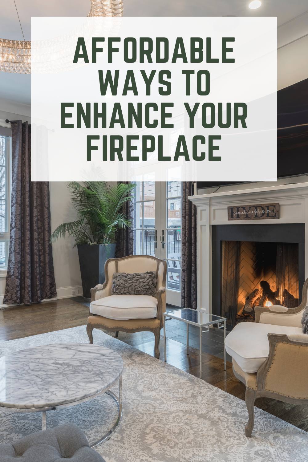 Affordable Ways To Enhance Your Fireplace