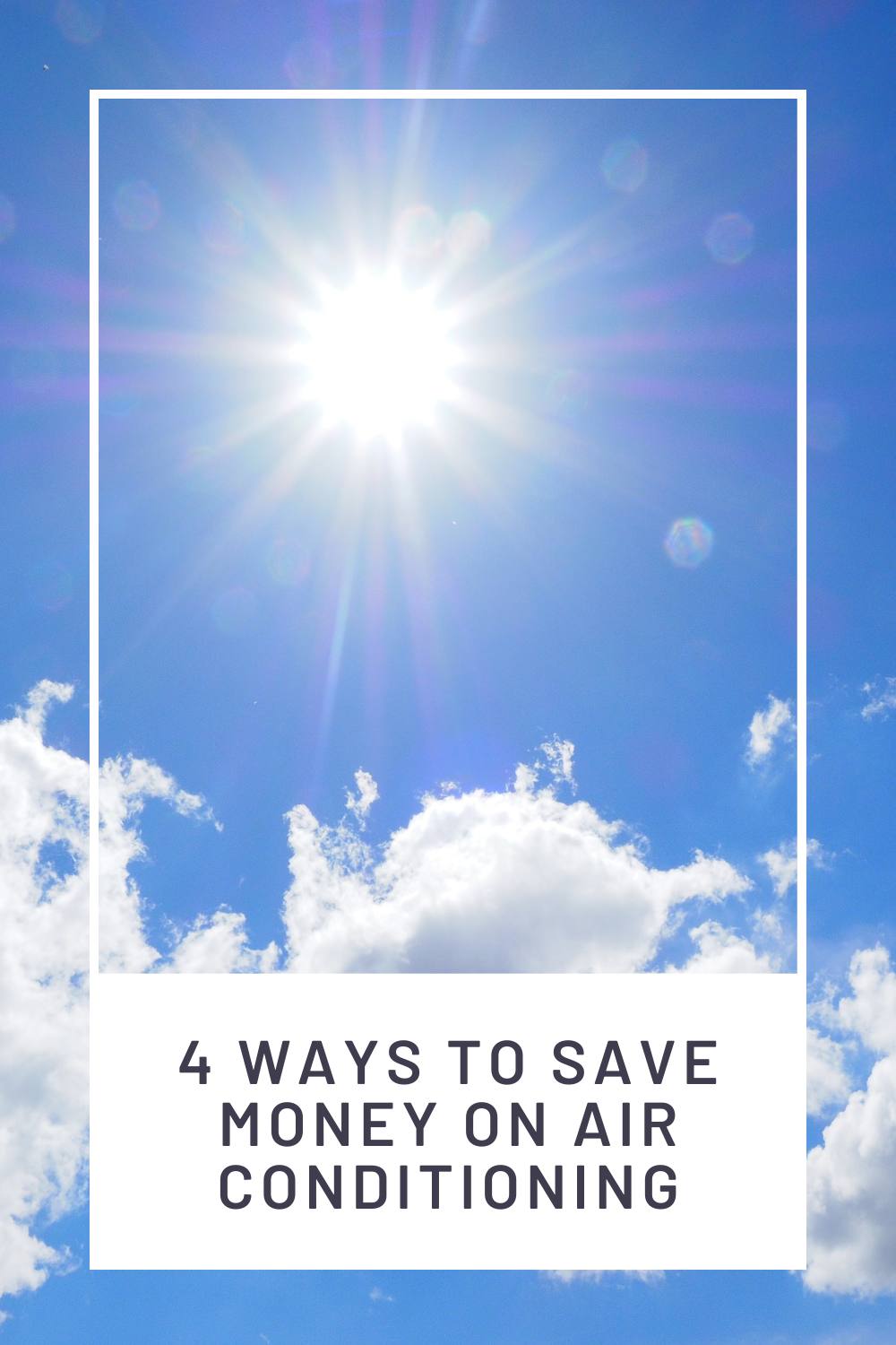 Ways to Save Money on Your Air Conditioning