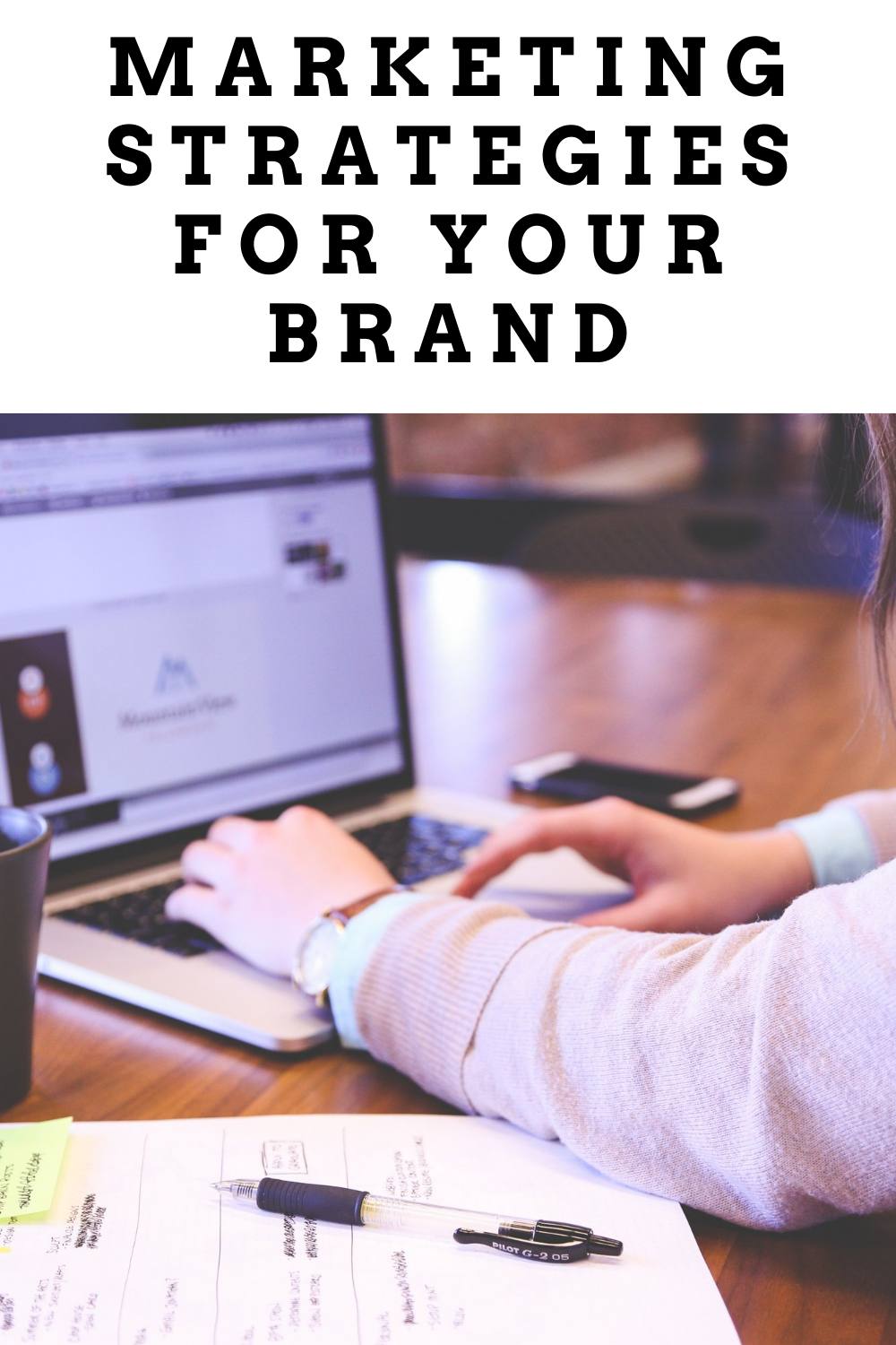 Marketing Strategies for Your Brand or Blog