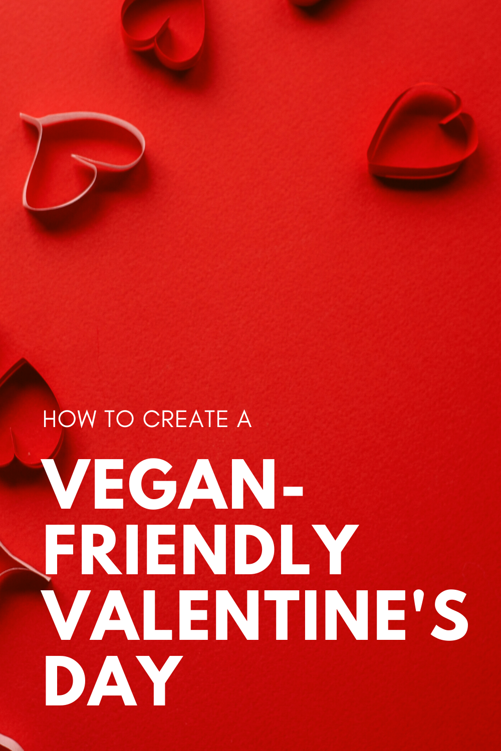A Vegan-Friendly Valentine’s Day Pampering