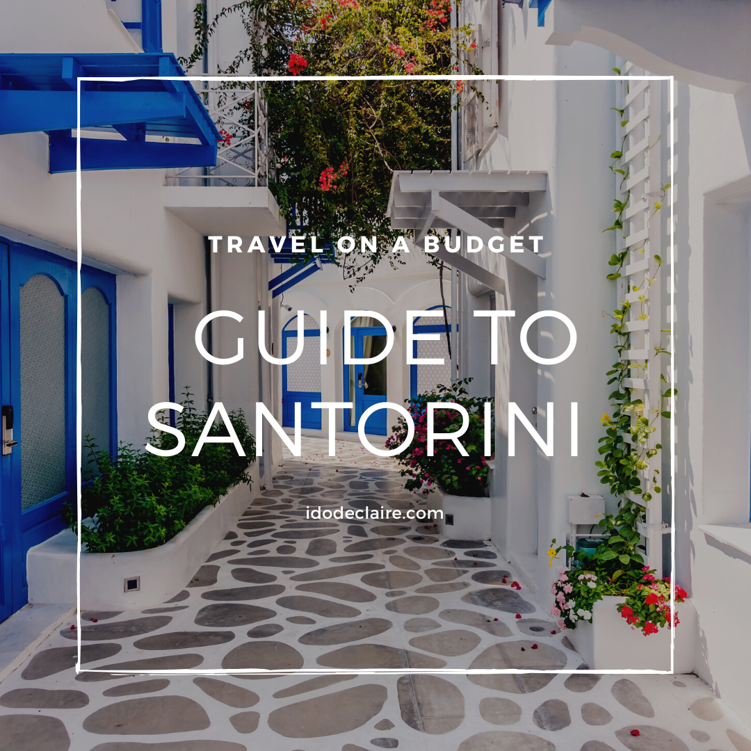 A Quick Travel Guide To Santorini 