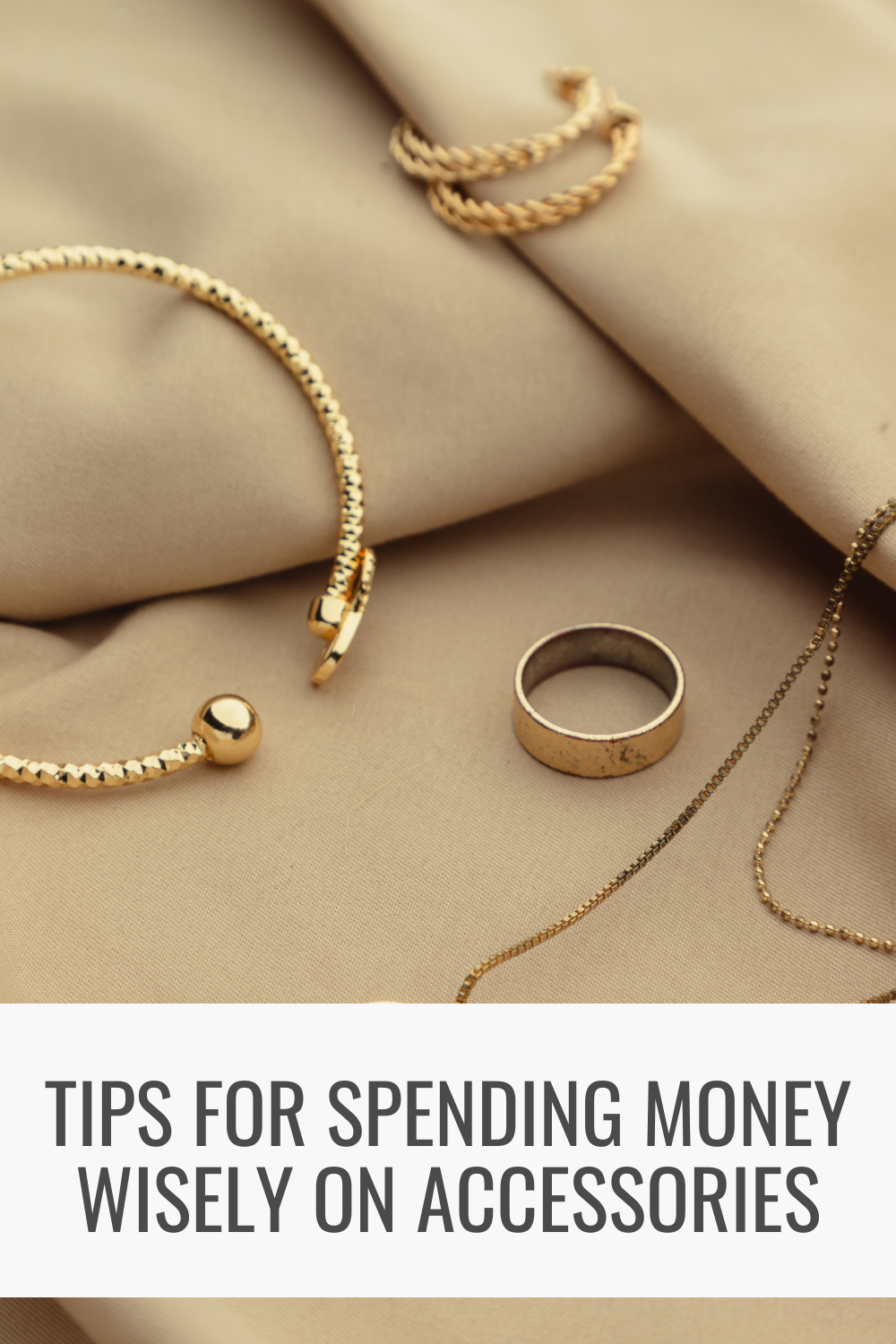 Tips For Spending Money Wisely On Accessories