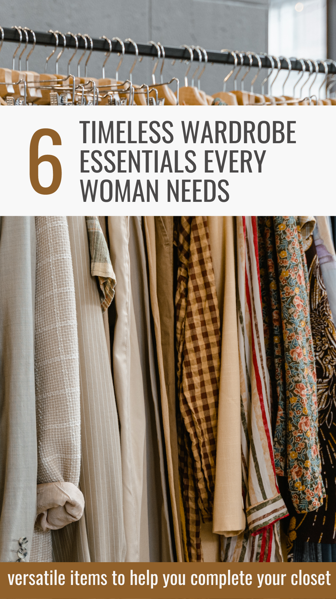 Timeless Wardrobe Essentials Every Woman Needs