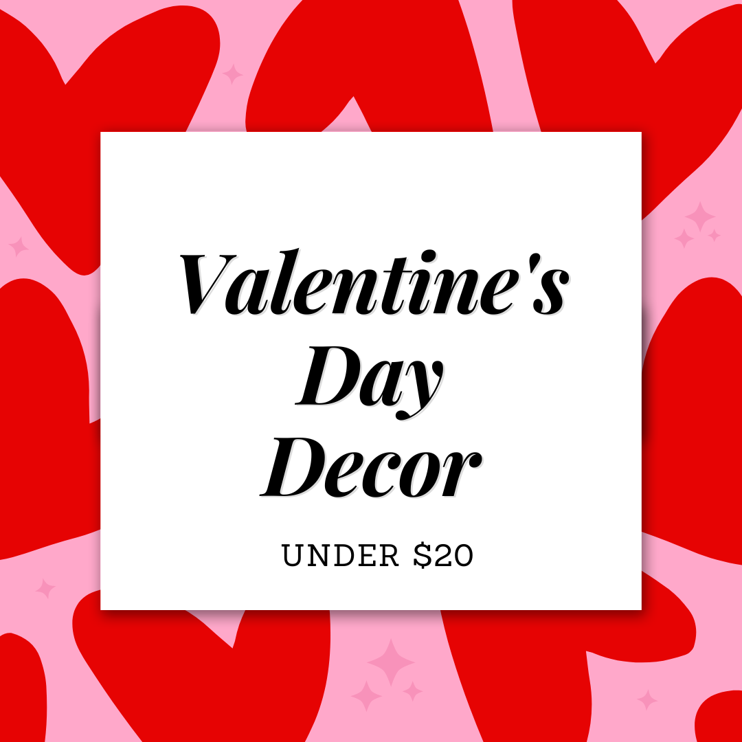 Valentine's Day Decor Under $20