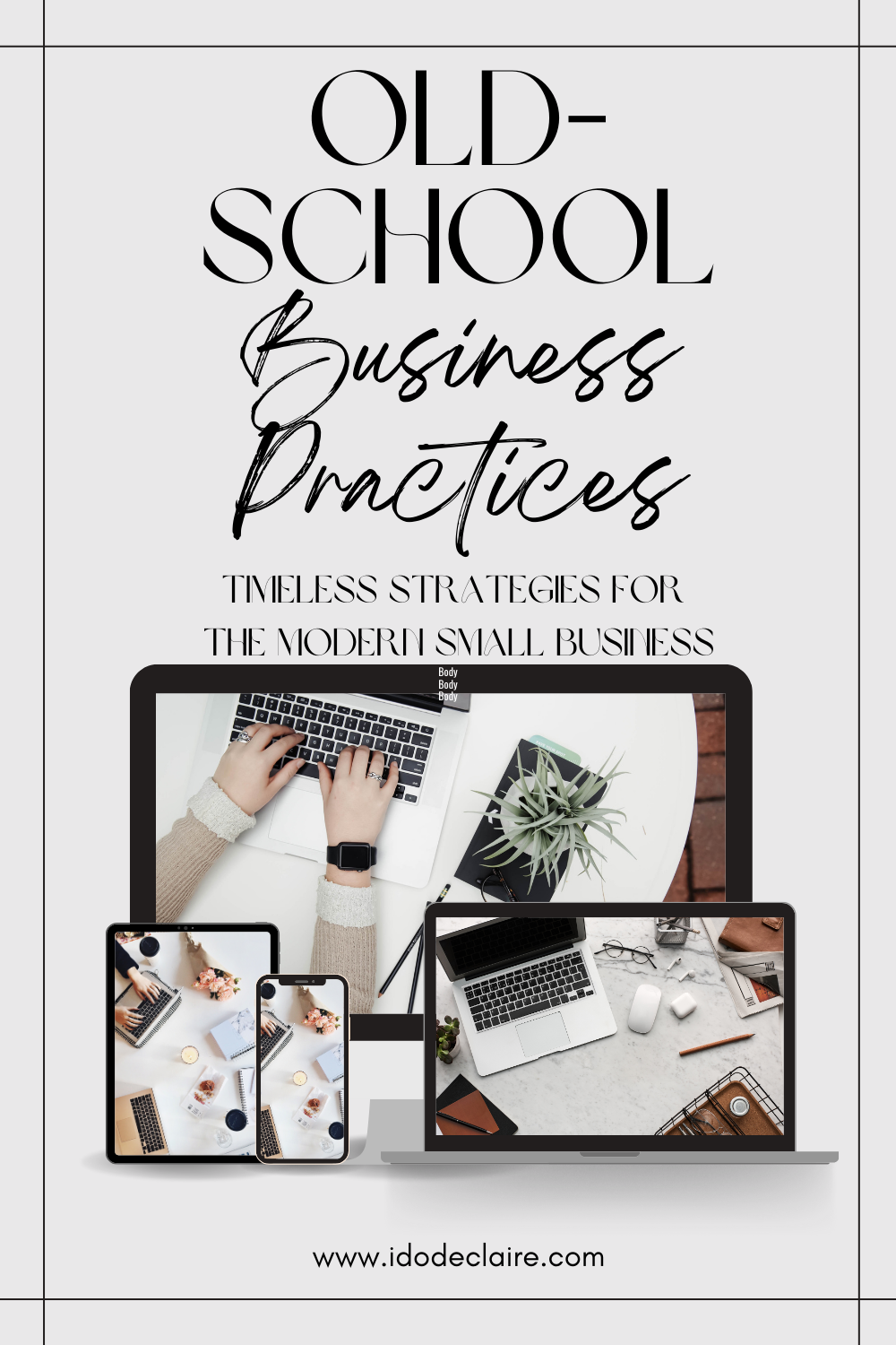 Old-School Business Practices