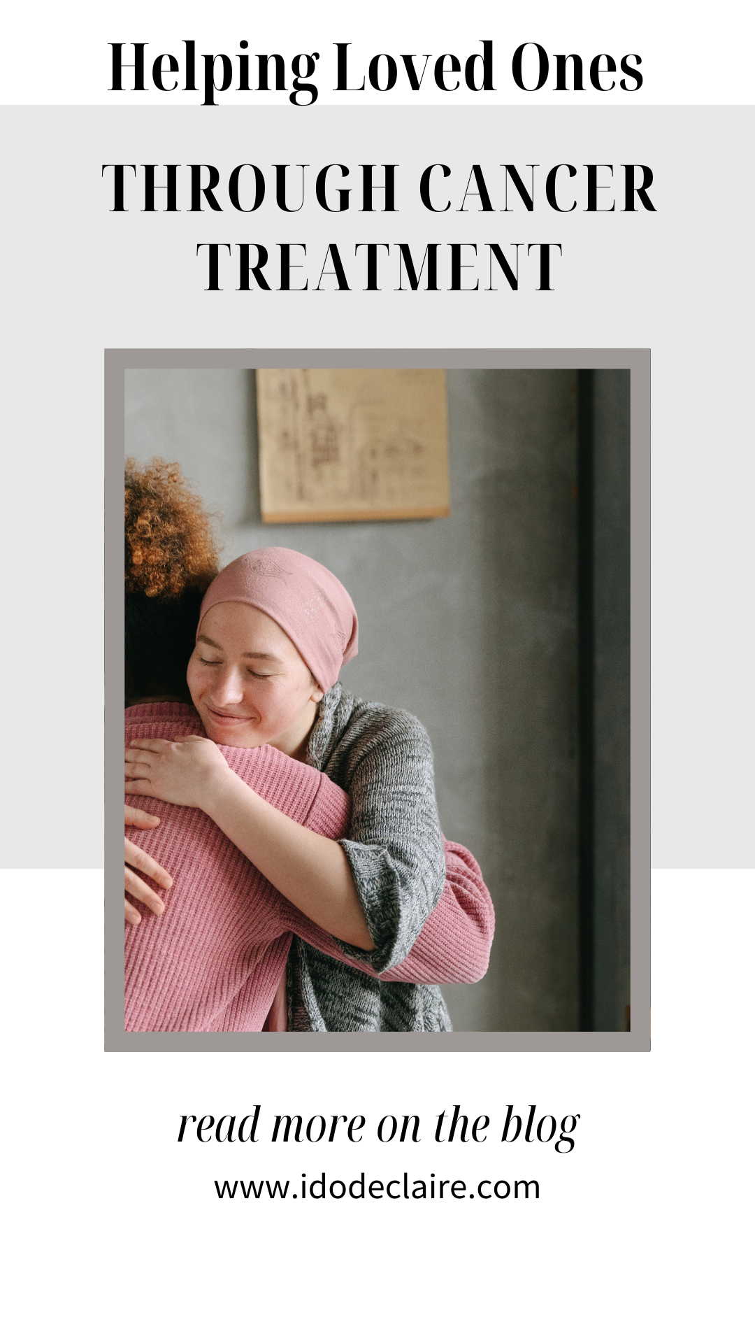 Helping Loved Ones Through Cancer Treatment