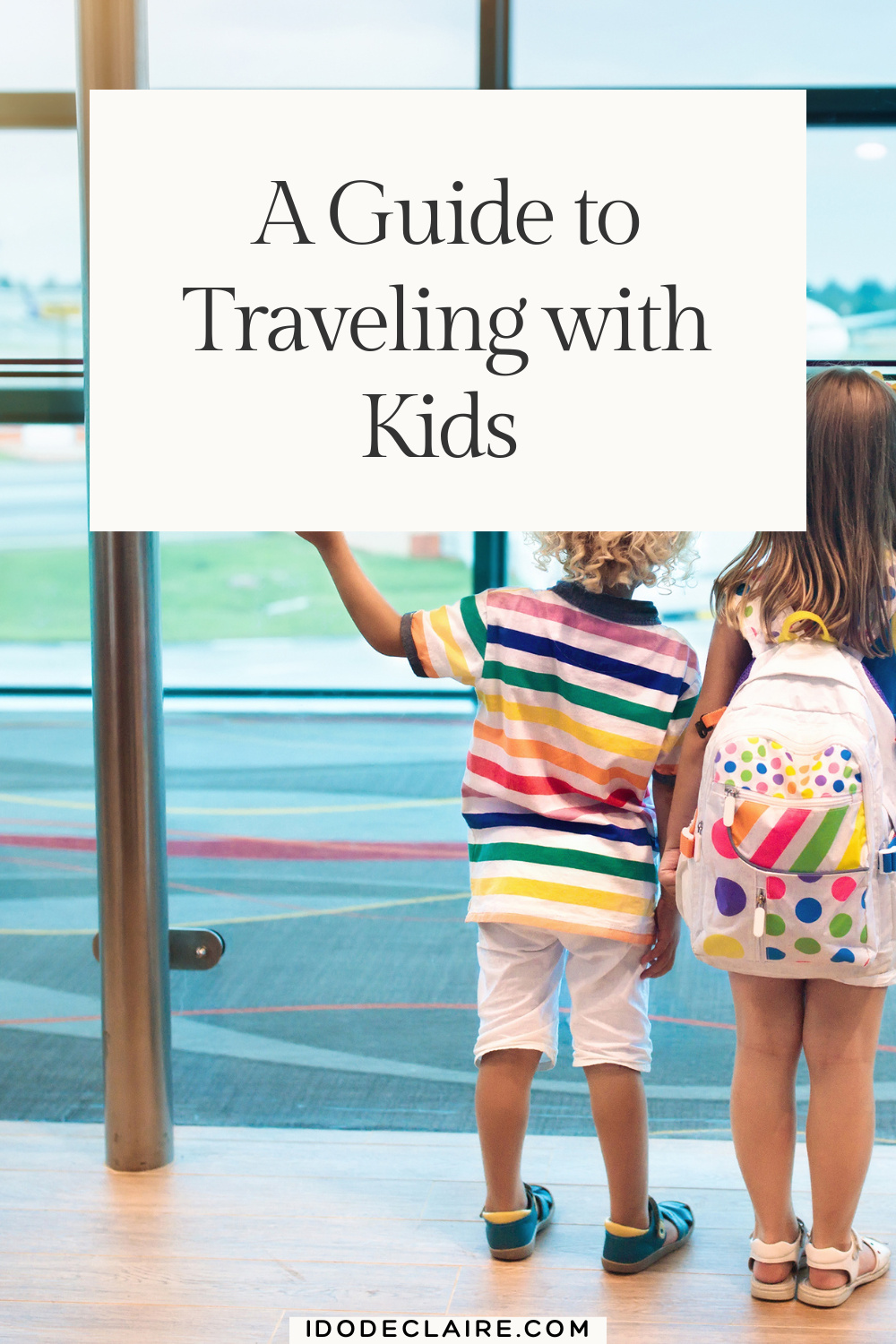 Practical Tips on Traveling with Kids 