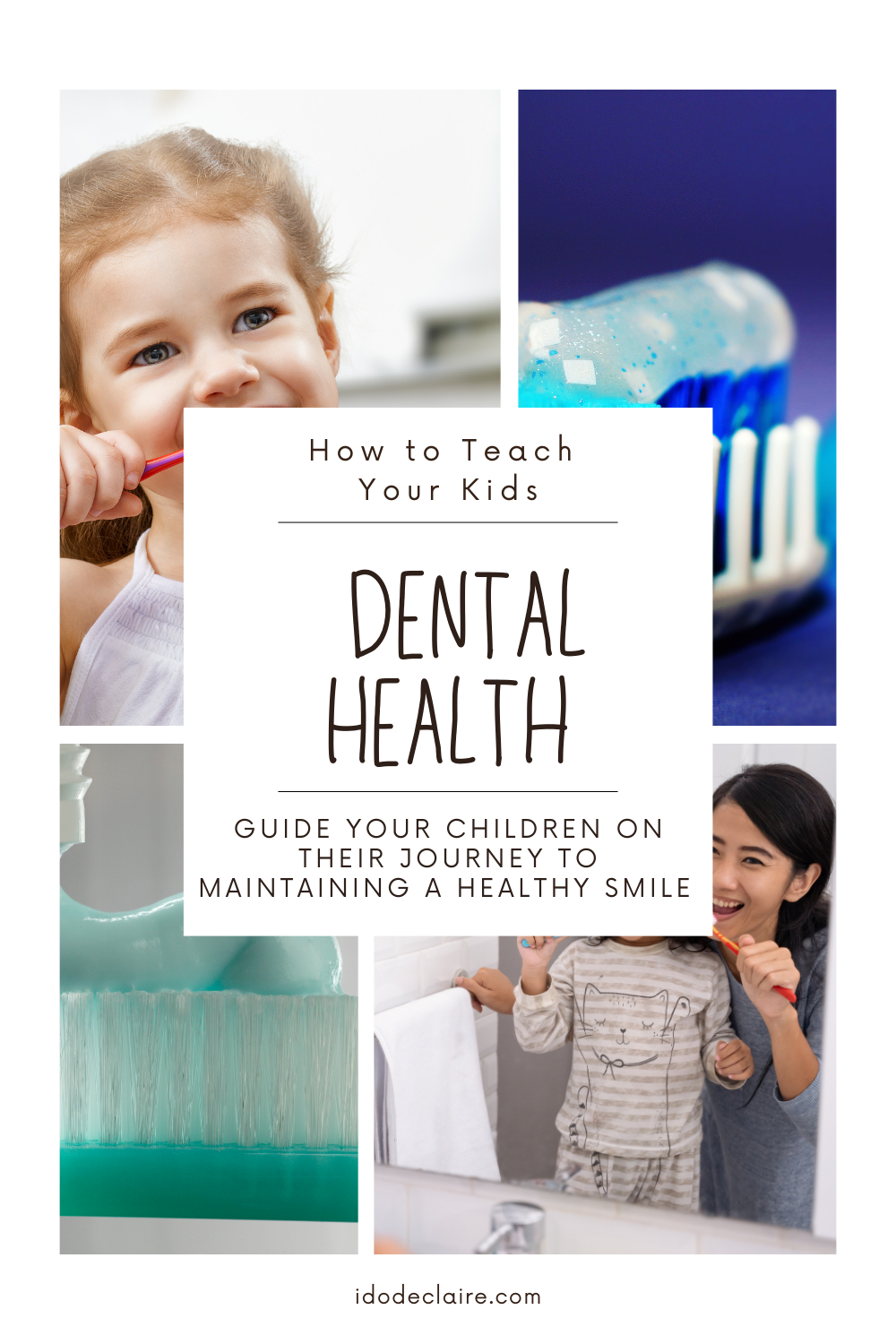How to Teach Your Kids About Dental Health