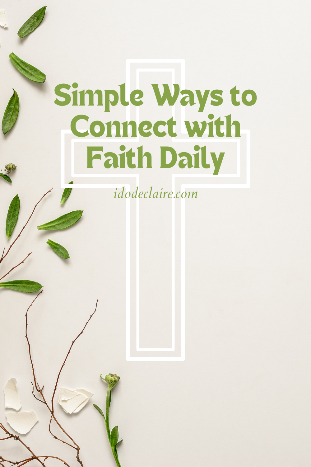 Simple Ways to Connect with Faith Daily
