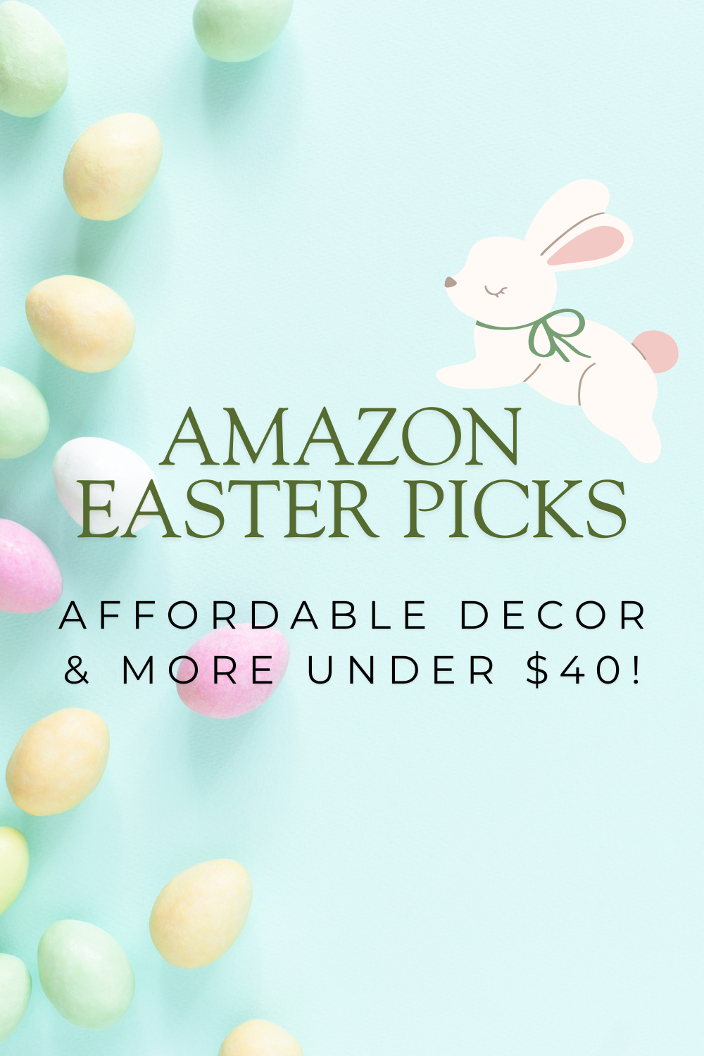 Easter Eggstravaganza! Affordable Decor & More under $40!