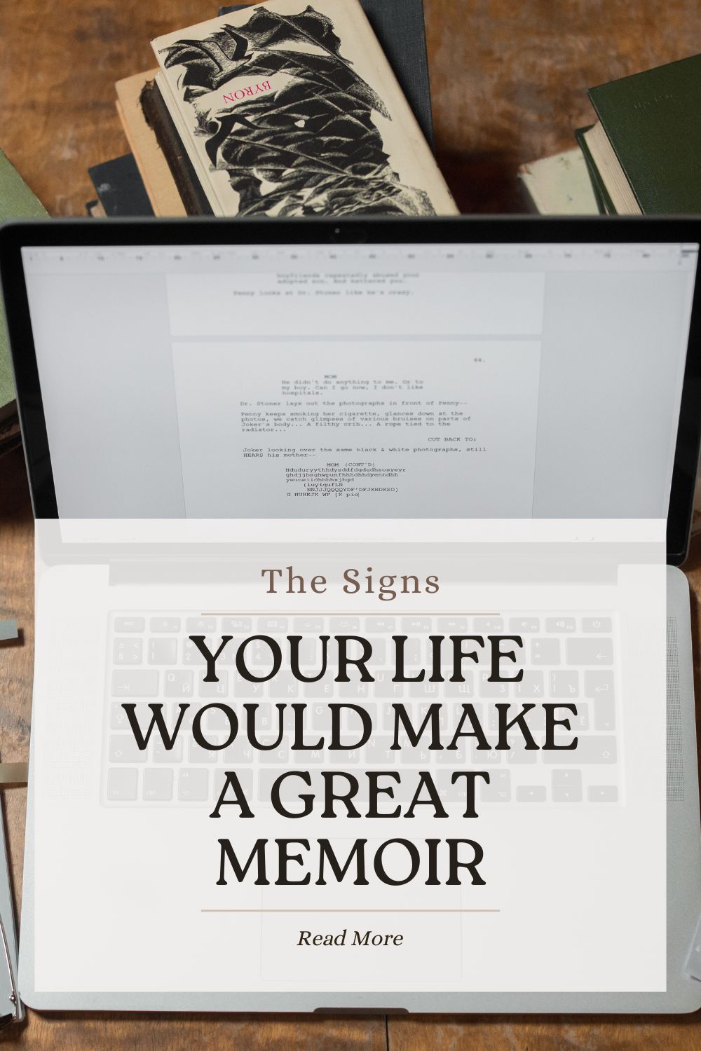 The Signs Your Life Would Make a Great Memoir