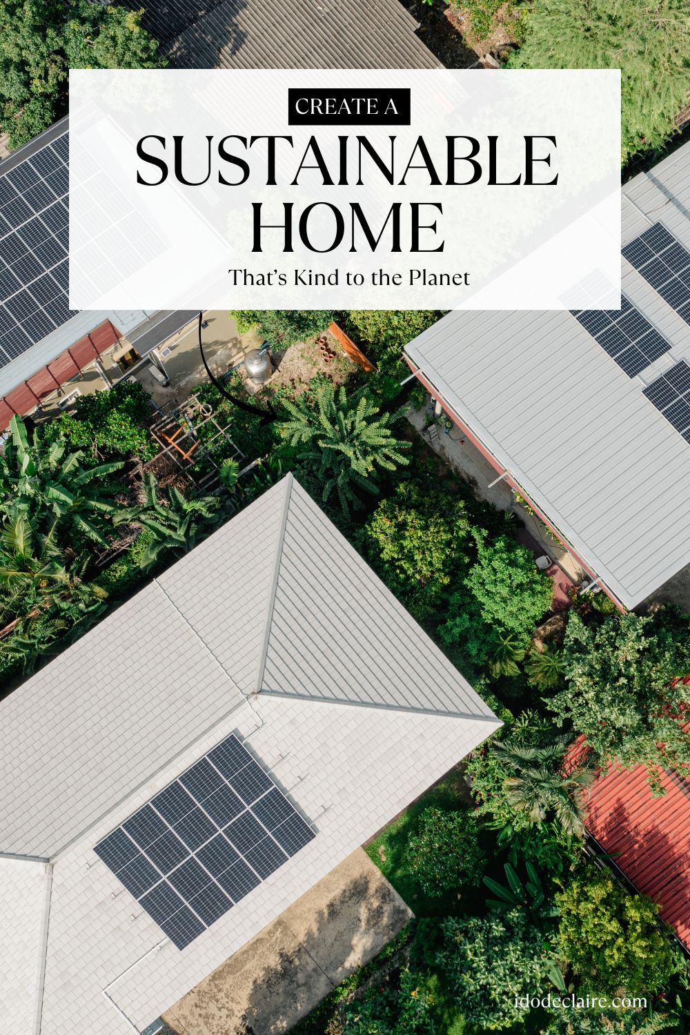 Create a Sustainable Home That’s Kind to the Planet