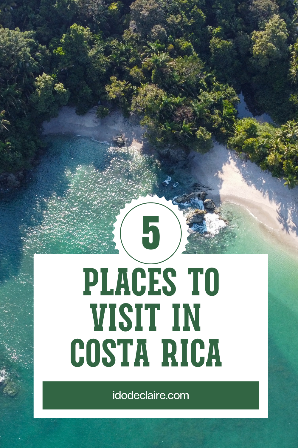 5 Places to Visit in Costa Rica 