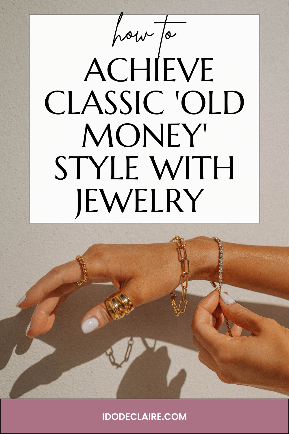 How to Achieve Classic ‘Old Money’ Style With Jewelry Pieces