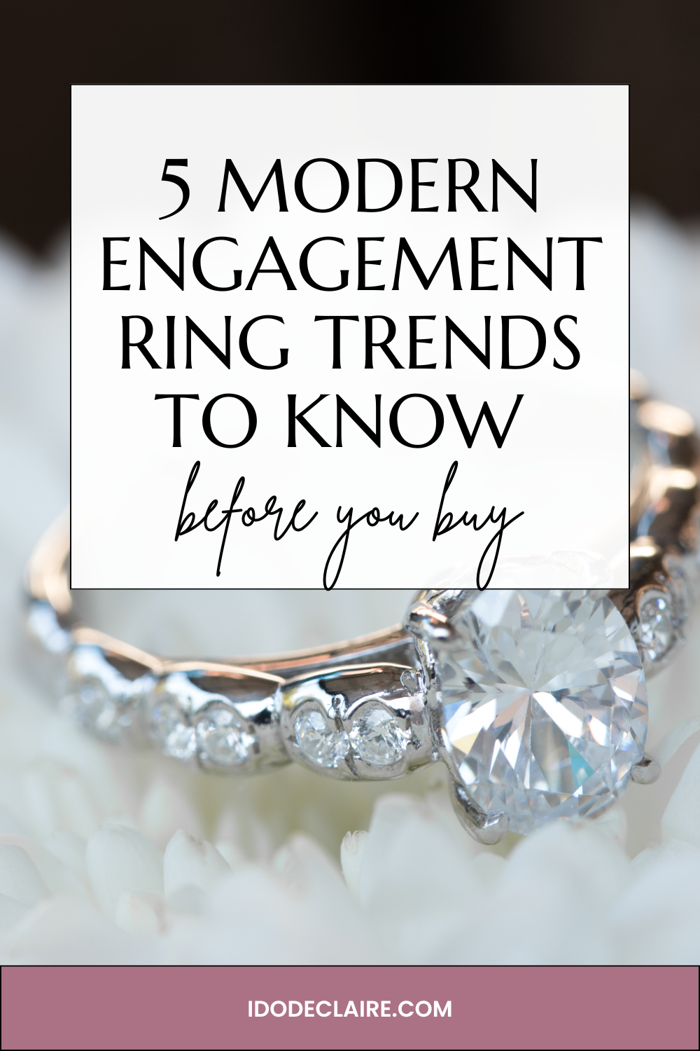 Five Modern Engagement Ring Trends to Know Before You Buy