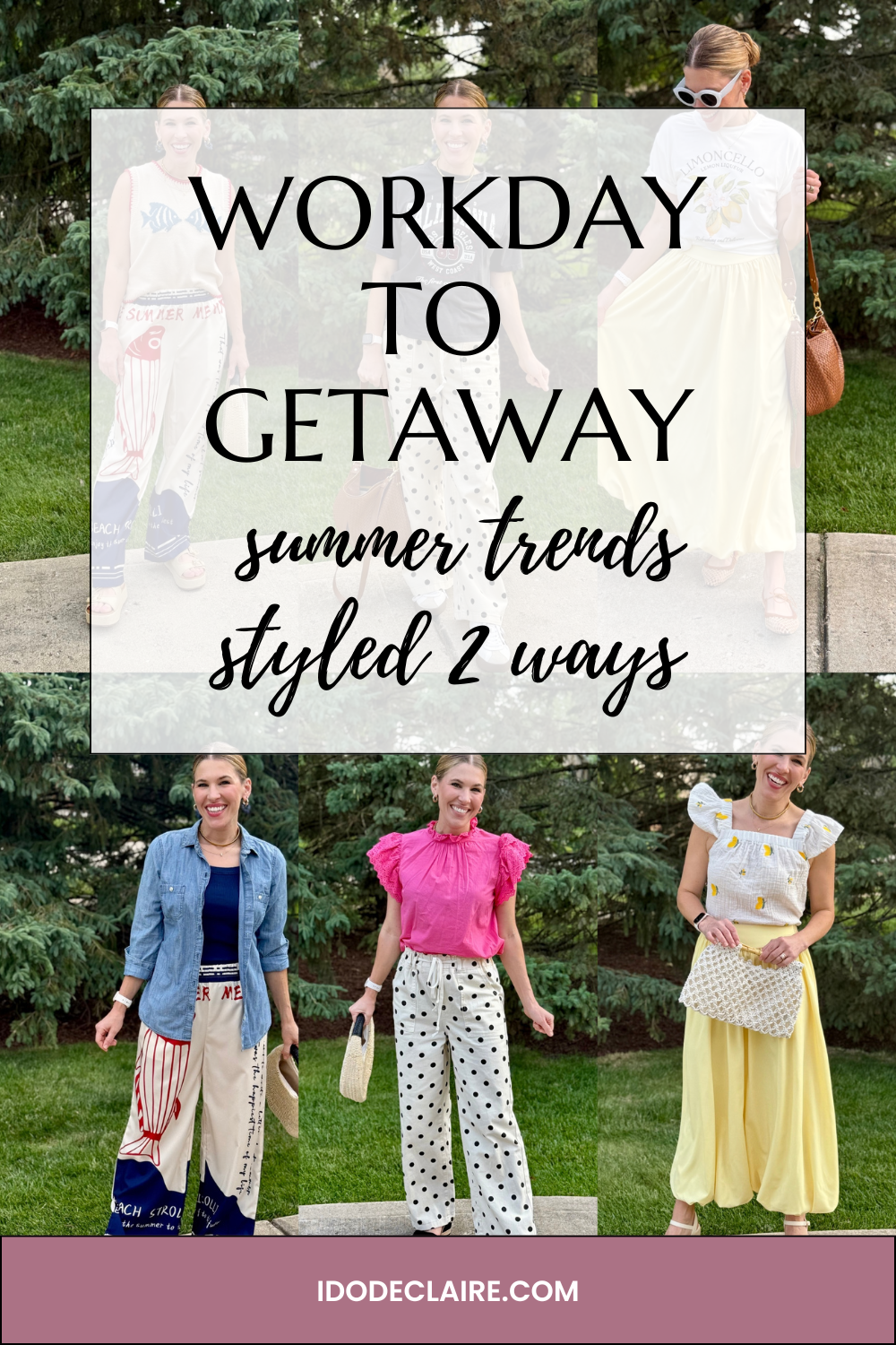Workday to Getaway: Summer Trends Styled 2 Ways & Linkup