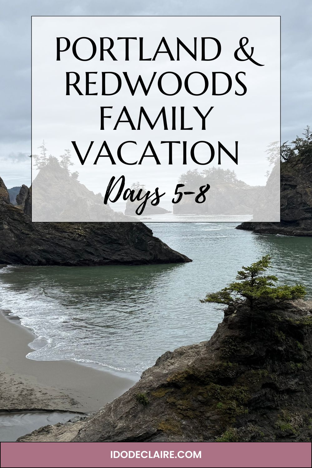 Redwoods Oregon Coast Family Vacation (Part 2) & Linkup